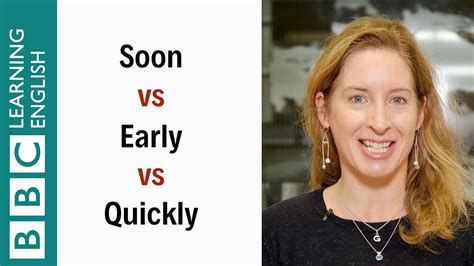 Soon Vs Early Vs Quickly English In A Minute Youtube