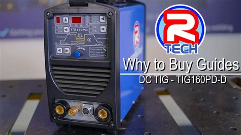 R Tech Digital Dc Tig Pd D Digital Welder Why To Buy Guide