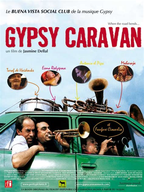Gypsy Caravan Film Documentaire 2006 Allociné