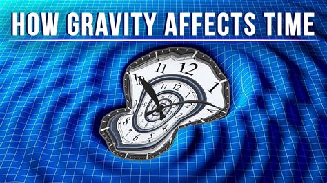 How Gravity Affects Time Youtube