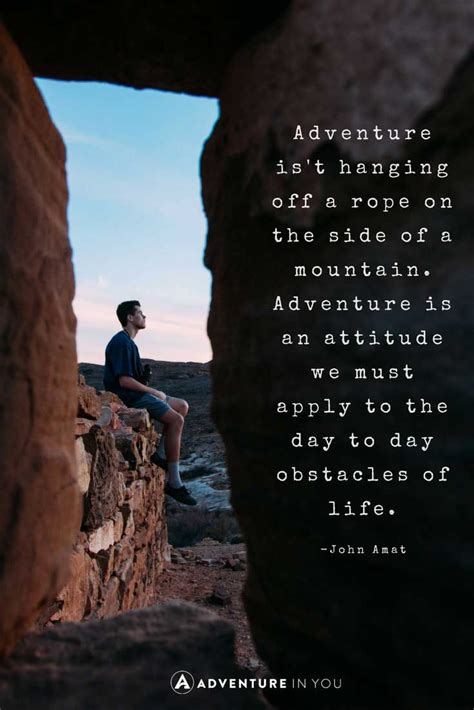 100 Adventure Quotes For Inspiration Photos Captions Adventure