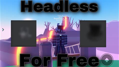 How To Get Headless Head Free 2022 Youtube