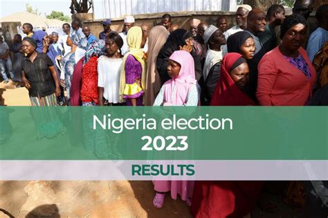Nigeria Presidential Election Results 2023 By The Numbers Elections