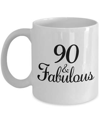 It's even better when you have the perfect gift for them. 90th Birthday Gifts Ideas for Women - Gifts for 90 Year Old Woman - Coffee Mug | eBay
