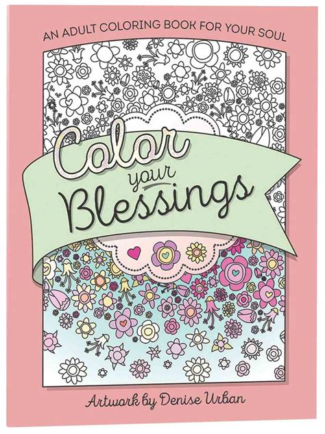 Color Your Blessings Adult Coloring Books Series By Denise Urban