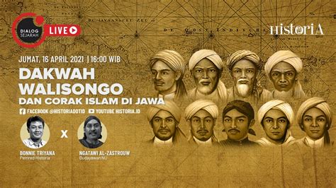Dakwah Walisongo Dan Corak Islam Di Jawa Dialog Sejarah Historiaid