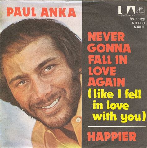 Paul Anka Never Gonna Fall In Love Again Like I Fell In Love With