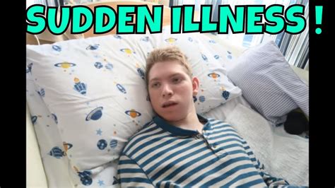 Sudden Illness Youtube