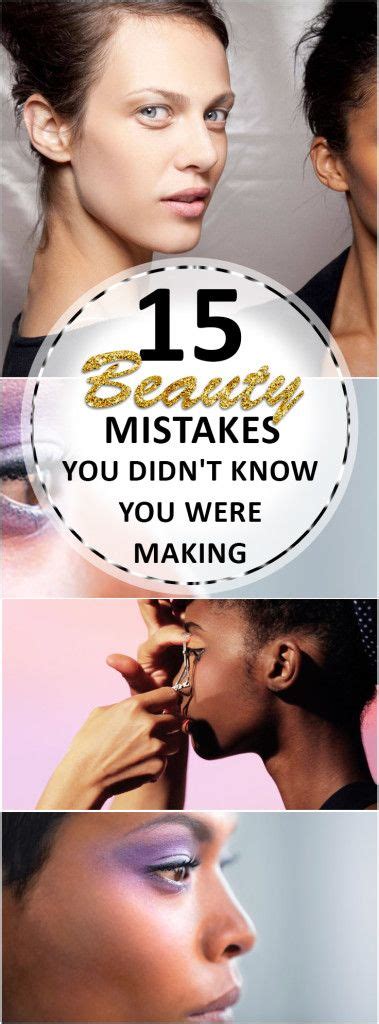 15 Beauty Mistakes You Didnt Know You Were Making With Images