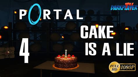 Portal Parte 4 Cake Is A Lie Español Gameplay Walkthrough Youtube