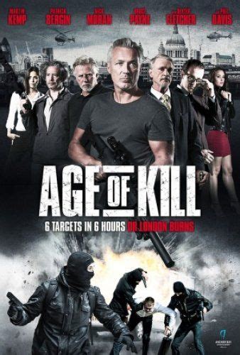 [rr Ul] Age Of Kill 2015 Hdrip Xvid Ac3 Evo 1 4gb Movies To Watch Online Movies Movies Online