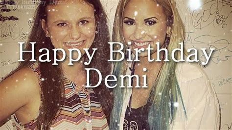 ღ Happy Birthday Demi Lovato ღ Youtube