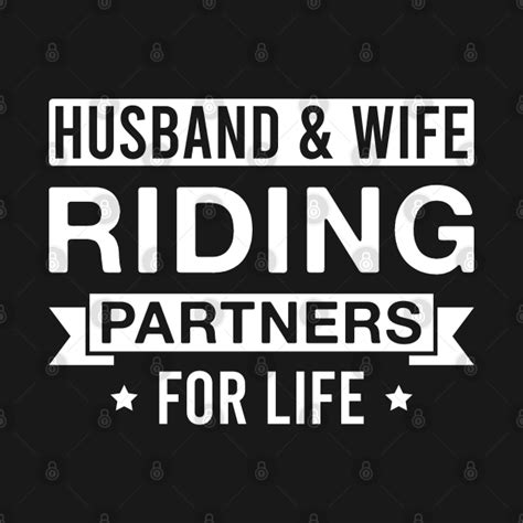 husband and wife riding partners for life riding t shirt teepublic