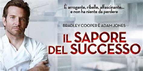 Adam jones è un noto chef, con due stelle michelin, che ha visto fallire il suo ristorante di. Il sapore del successo, film stasera in tv, 11 marzo 2018 ...