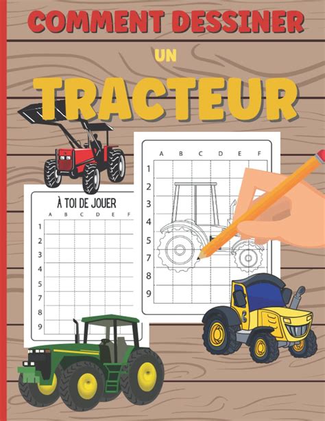 Buy Comment Dessiner Un Tracteur Japprends à Dessiner Les Tracteurs