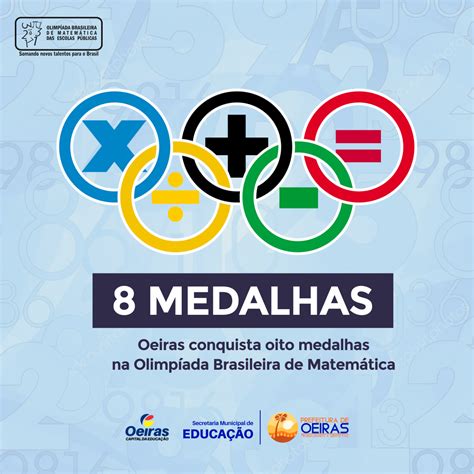 Oeiras Conquista 08 Medalhas Na Olimpíada Brasileira De Matemática