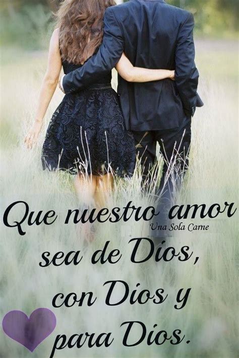 Nuestro Amor Es De Dios Love Phrases God Loves Me Love My Husband