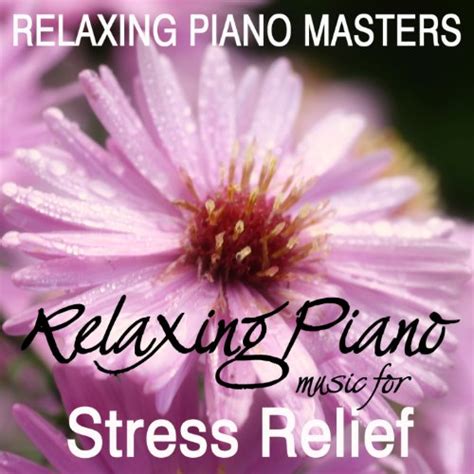 Relaxing Piano Music For Meditation Relaxation Massagetai Chi And Spa Music For Stress Relief