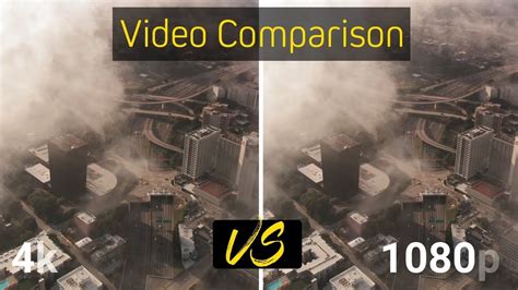 4k Vs 1080p Video Comparison Sample Test Video Side By Side