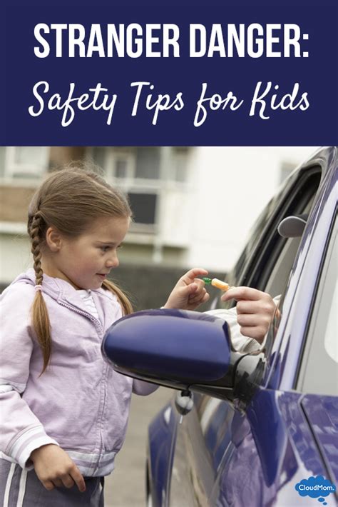Stranger Danger Safety Tips For Kids Cloudmom