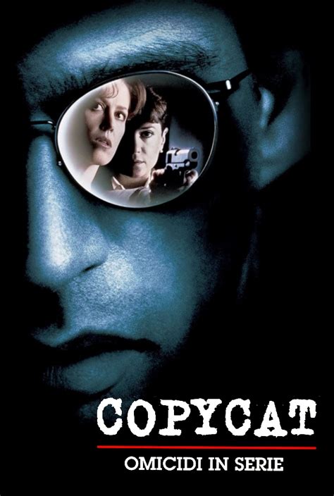 Copycat Omicidi In Serie Hd 1995 Streaming Film Gratis By Cb01uno