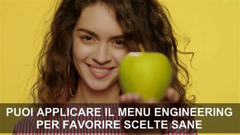 Tecniche Di Menu Engineering Per Promuovere Il Cibo Sano Youtube