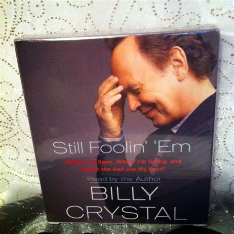 Billy Crystal Still Foolin Em Book Giveaways Audio Books Billy Crystal