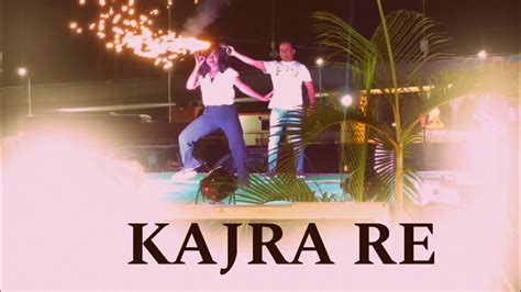 Kajra Re Dance Bollywood Dance Performance Kajrare Dance Youtube