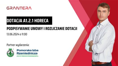 Webinar Dotacja A1 2 1 HoReCa Podpisywanie Umowy I Rozliczanie