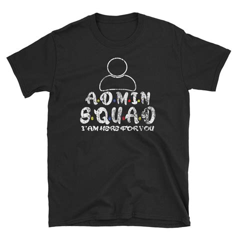 Admin Squad Unisex Tshirt Office Squad Shirt T For Admin Etsy