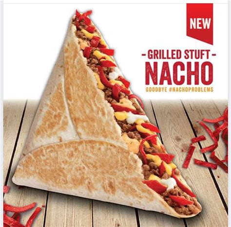 Long Live The Grilled Stuffed Nacho R Tacobell