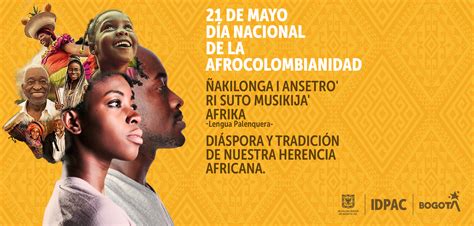 Agudelo explicó que el debate político, filosófico y. Día Nacional de la Afrocolombianidad: 169 años de ...