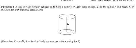 Solved Problem 4 A Closed Right Circular Cylinder Is To Have