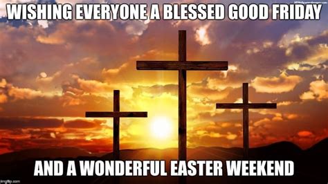 Many countries observe good friday as a national holiday on the friday before easter. Pin by Patricia Hamm on Holidays | Friday meme, Good ...