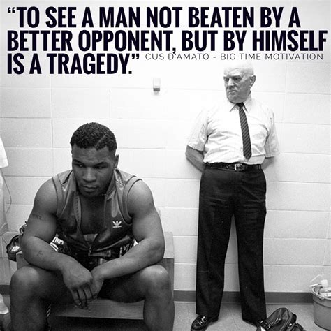 Famous quotes from boxing's philosopher cus d'amato. OC "Tragedy" - Cus D'Amato 990x990 via QuotesPorn on April 12 2018 at 04:57AM | Boxing ...
