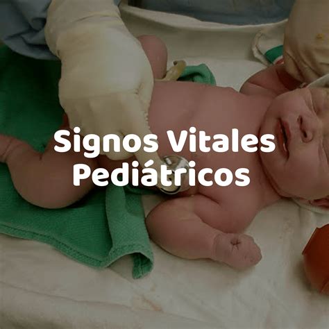 Signos Vitales En Pediatría