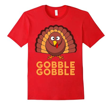 Funny Thanksgiving Shirt Gobble Gobble Turkey T Shirt T Shirt Managatee