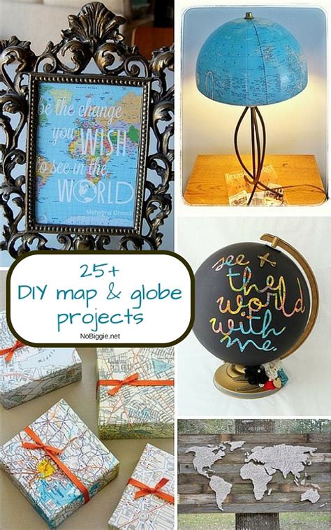 25 Diy Map And Globe Projects Nobiggie