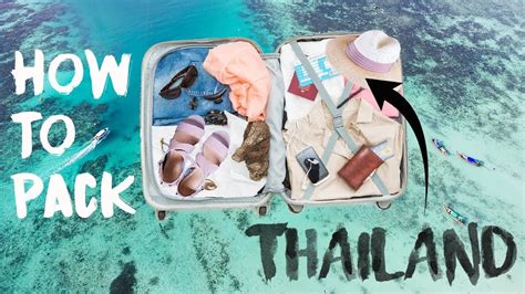 How To Pack For Thailand 3 Weeks In Southeast Asia Travelideas