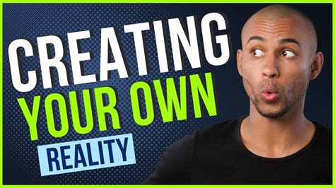 Creating Your Own Reality Using Natural Laws Youtube