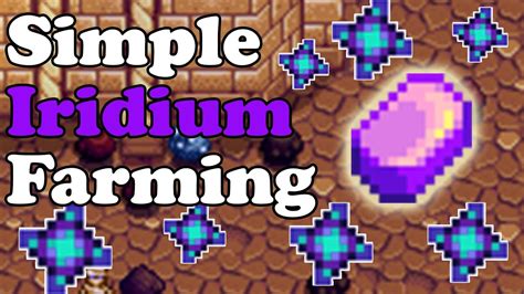 Farming Iridium Ore in Stardew Valley - Efficient Easy Guide 