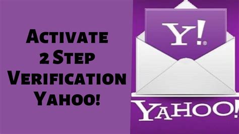 How To Secure Yahoo Account Activate Yahoo 2 Step Verification Youtube