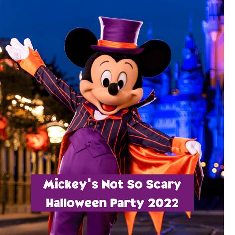Mickeys Not So Scary Halloween Party 2022