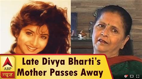 Late Divya Bhartis Mother Meeta Bharti Passes Away Abp News Youtube