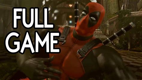 Deadpool Full Game Walkthrough Gameplay No Commentary Youtube