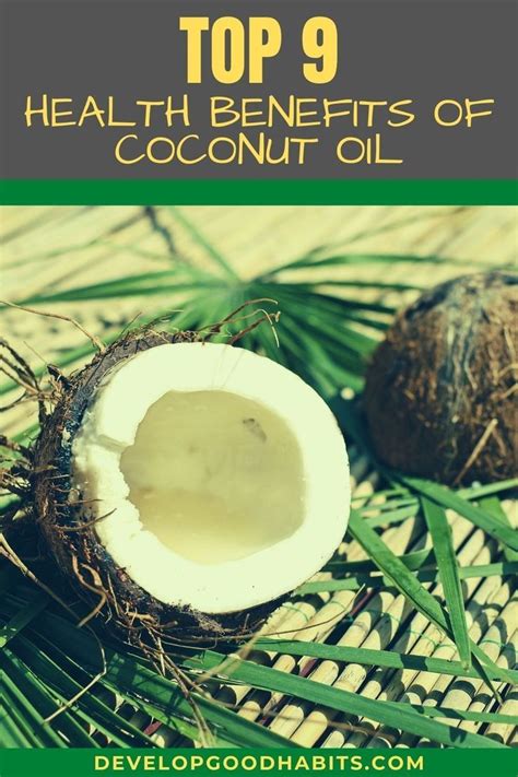 9 Remarkable Health Benefits Of Coconut Oil Benefits Of Coconut Oil