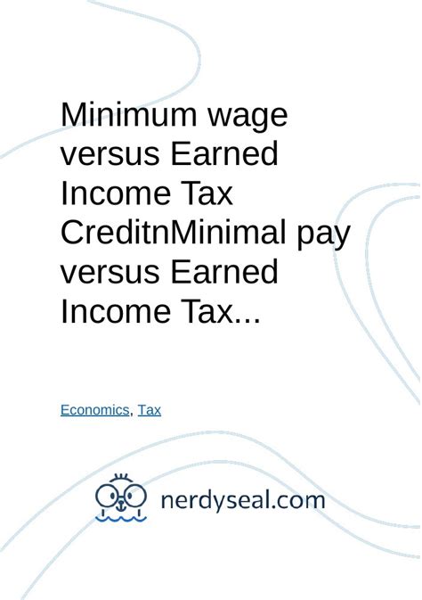 Minimum Wage Versus Earned Income Tax Credit Minimal Pay Versus Earned