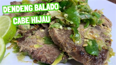 Namun, selain panganan yang kerap tersedia di restoran padang, masih banyak sekali kuliner khas padang yang layak untuk. Resep Dendeng Balado Cabe Ijo Khas Padang | Dendeng ...