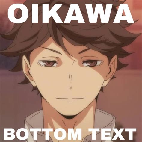 Oikawa Bottom Text Fictional Characters Haikyuu Anime