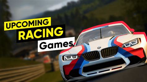 Top 10 Upcoming Racing Games For 2021 And Beyond Pc Playstation Xbox